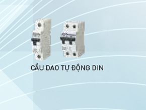 CẦU DAO TỰ ĐỘNG DIN