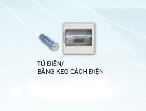 TỦ ĐIỆN - DIMMER - CẦU CHÌ - ĐÈN BÁO - BĂNG KEO CÁCH ĐIỆN